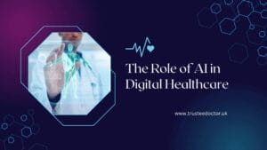 AI in Digital Healthcare